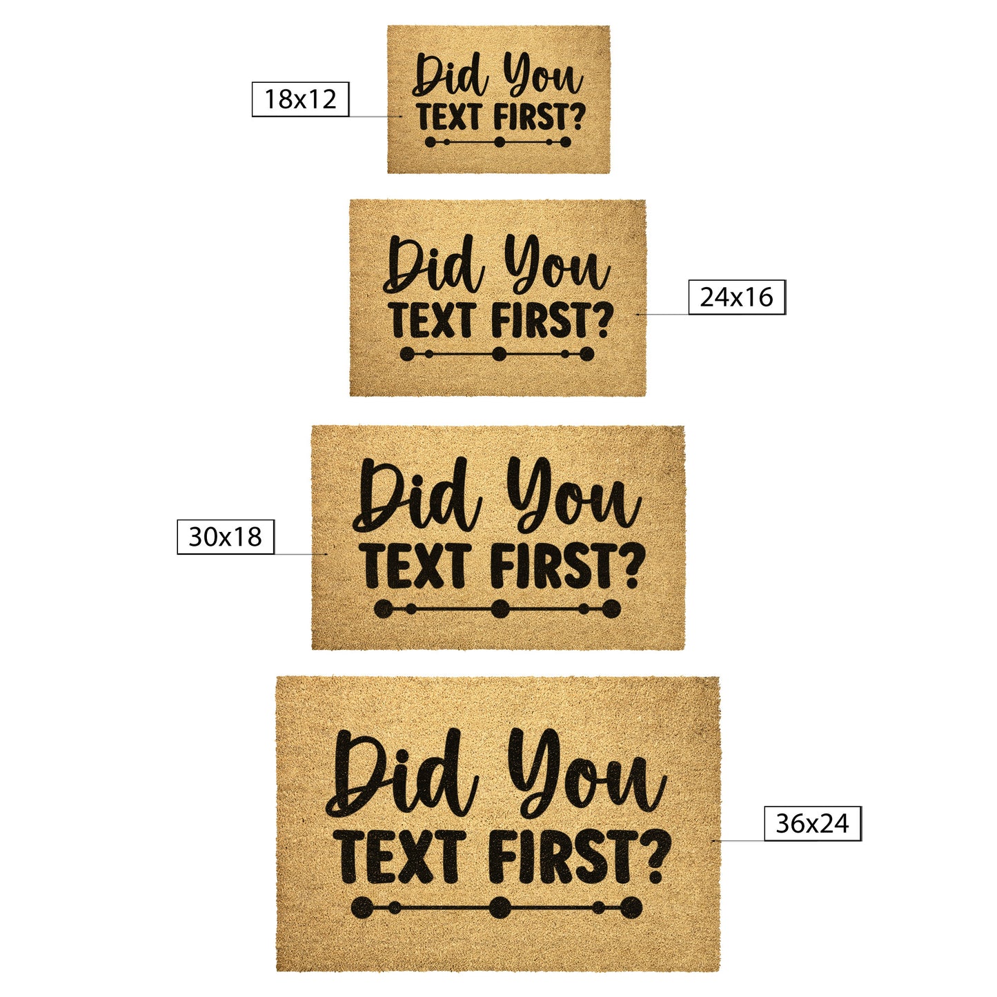 Did You Text First?  Door Mat - Kim’s Signature Beauty & Accessories    