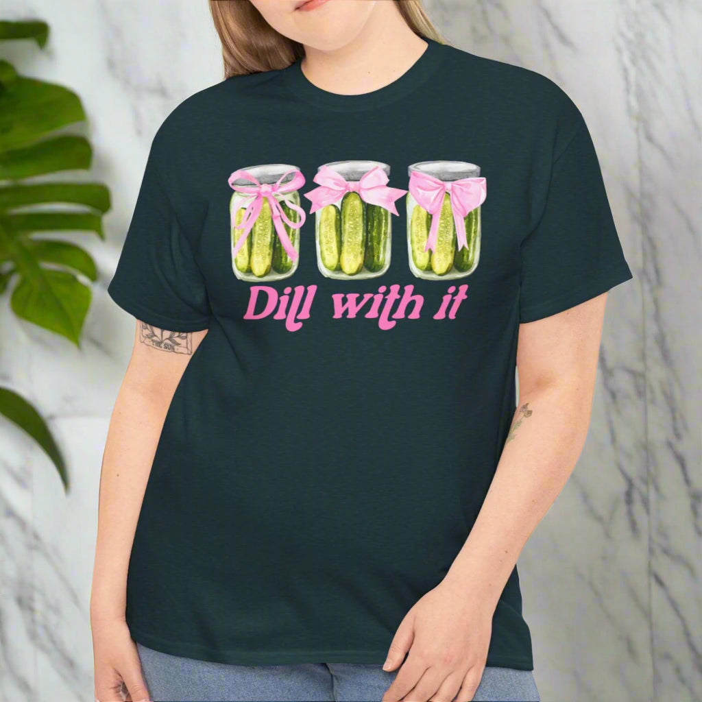 Dill With It T-Shirt – Funny Pickle Pun Tee - Kim’s Signature Beauty & Accessories    
