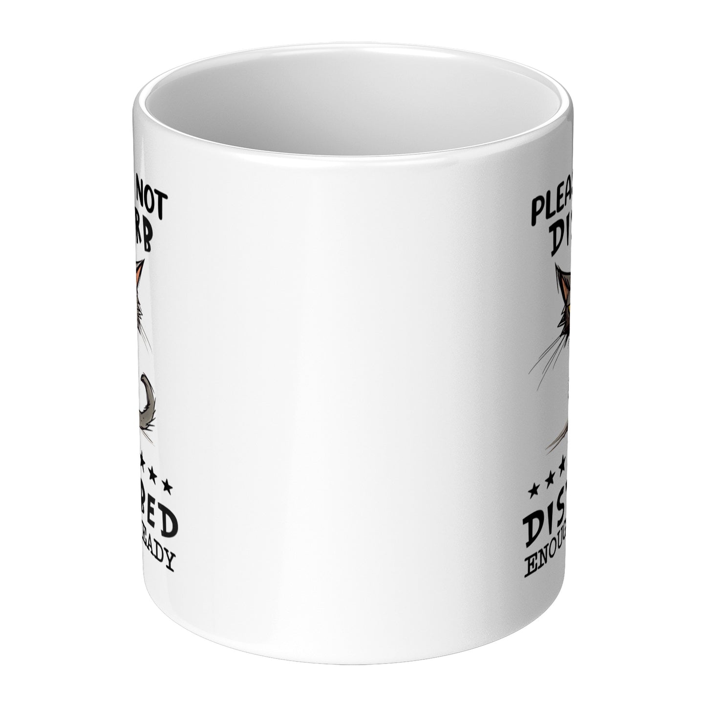 Do Not Disturb – I’m Already Disturbed! Funny Cat Mug - Kim’s Signature Beauty & Accessories    