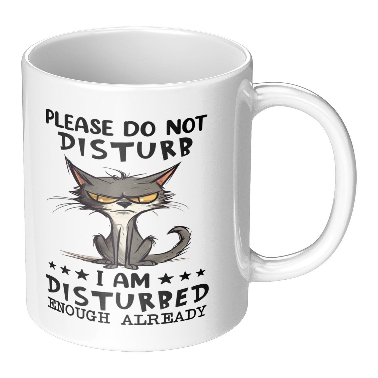 Do Not Disturb – I’m Already Disturbed! Funny Cat Mug - Kim’s Signature Beauty & Accessories    