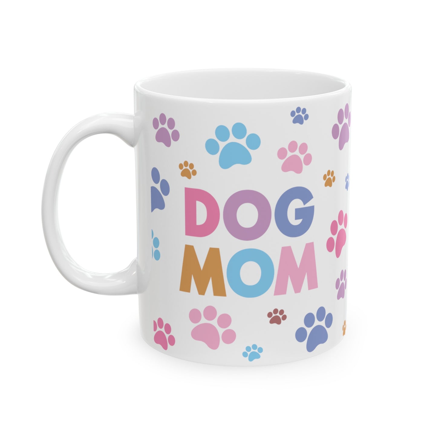 Dog Mom Colorful Prints 11oz Mug - Kim’s Signature Beauty & Accessories    