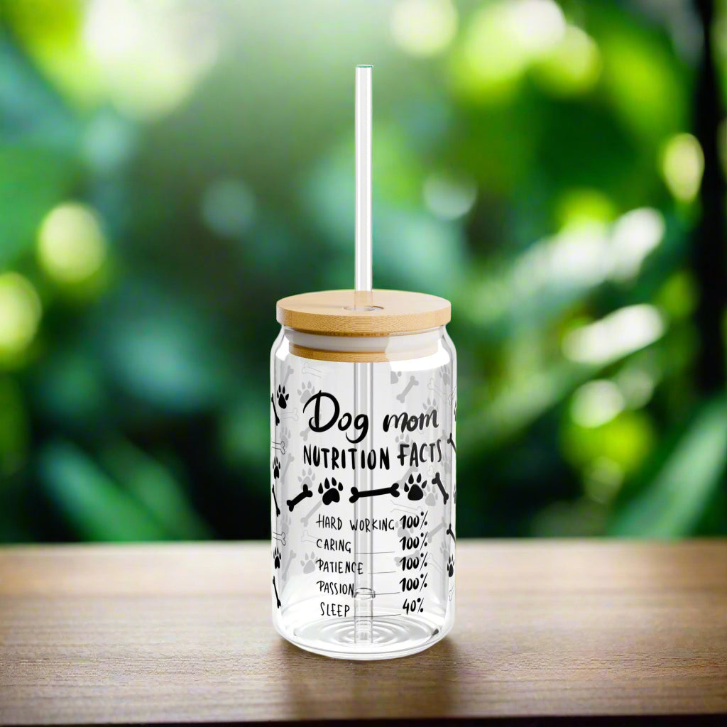 Dog Mom Nutrition Facts | Sipper Glass - Kim’s Signature Beauty & Accessories    