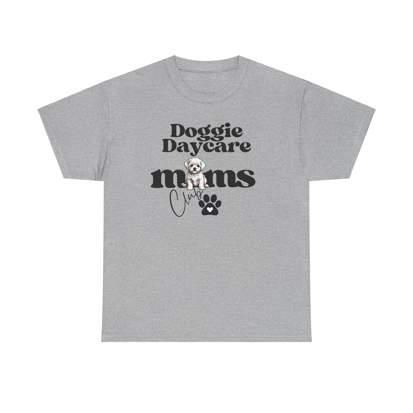 Doggie Daycare Moms Club Tee - Kim’s Signature Beauty & Accessories    