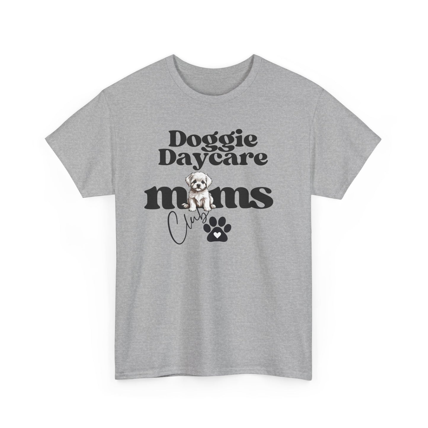 Doggie Daycare Moms Club Tee - Kim’s Signature Beauty & Accessories    
