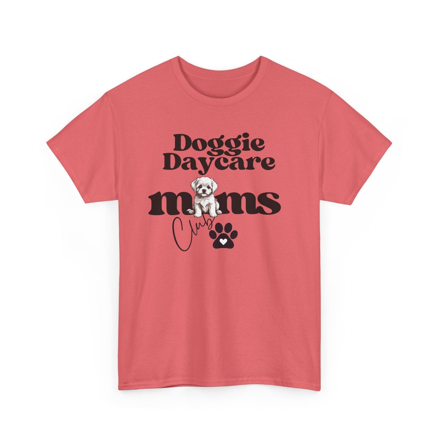 Doggie Daycare Moms Club Tee - Kim’s Signature Beauty & Accessories    