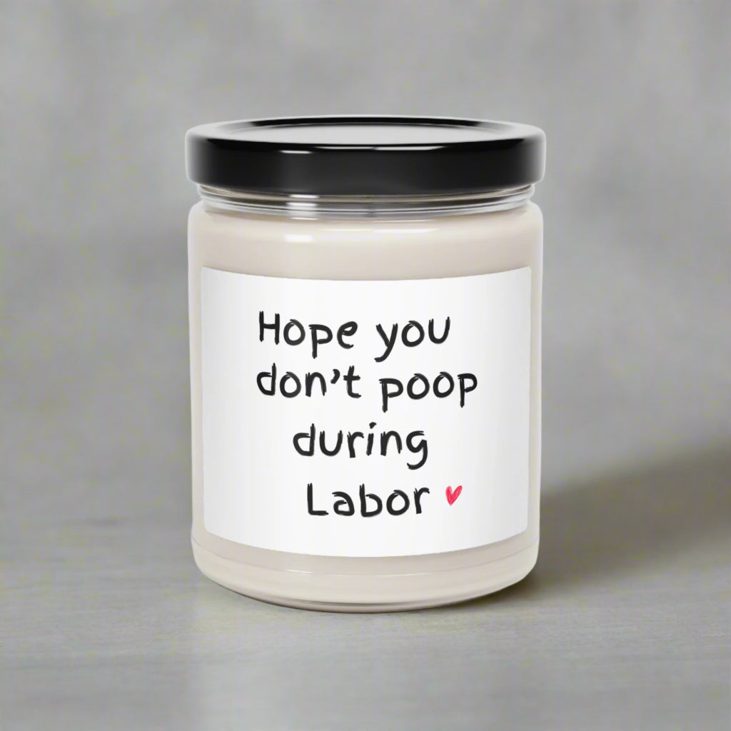 Don't Poop During Labor | Scented Soy Candle, 9oz - Kim’s Signature Beauty & Accessories    