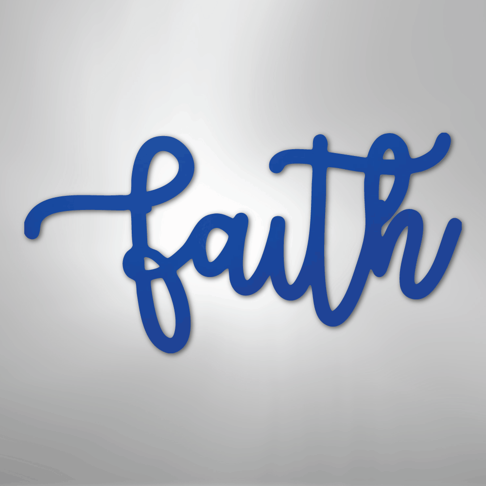 Faith Script - Steel Sign - Kim’s Signature Beauty & Accessories