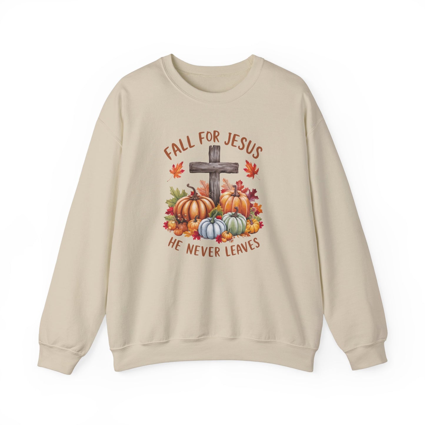 Fall for Jesus – He Never Leaves Sweatshirt - Kim’s Signature Beauty & Accessories    