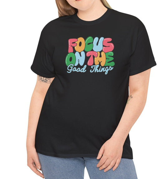 Focus on the Good Tee - Kim’s Signature Beauty & Accessories    