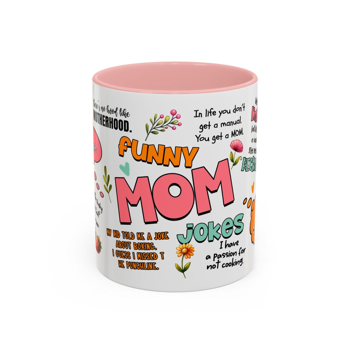 Funny Mom Jokes Coffee Mug - Kim’s Signature Beauty & Accessories    