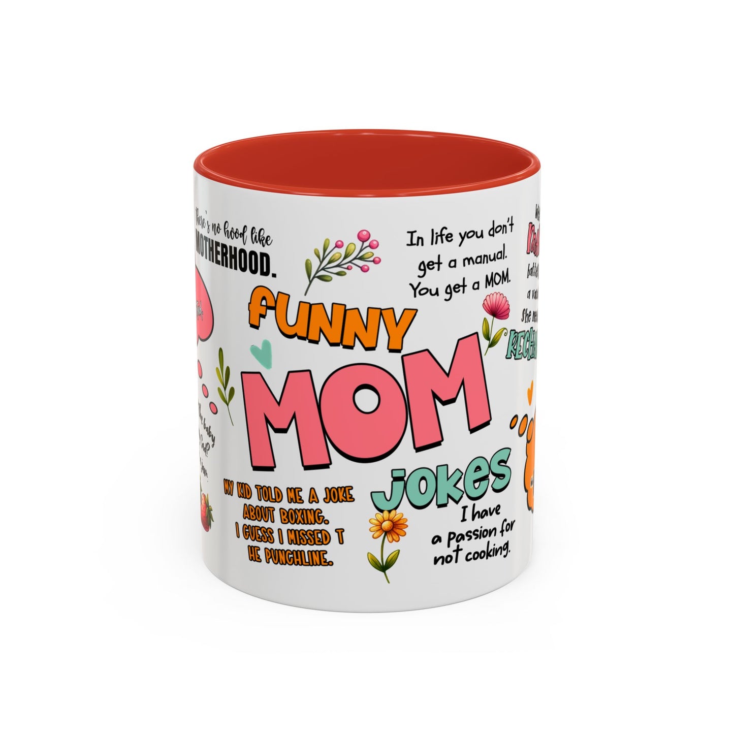Funny Mom Jokes Coffee Mug - Kim’s Signature Beauty & Accessories    