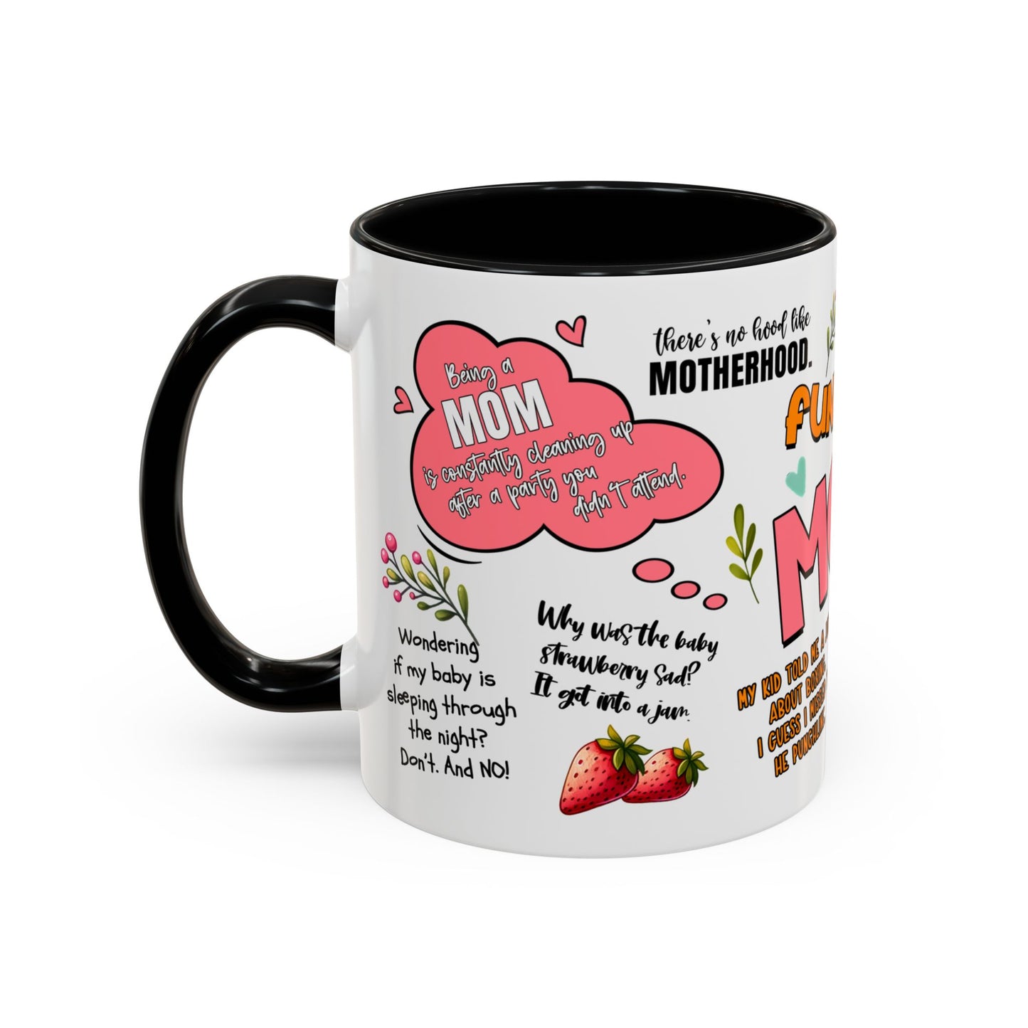 Funny Mom Jokes Coffee Mug - Kim’s Signature Beauty & Accessories    