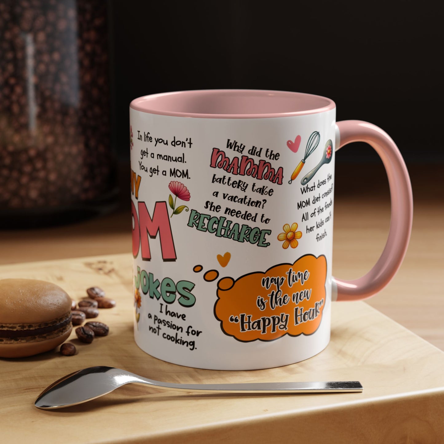Funny Mom Jokes Coffee Mug - Kim’s Signature Beauty & Accessories    