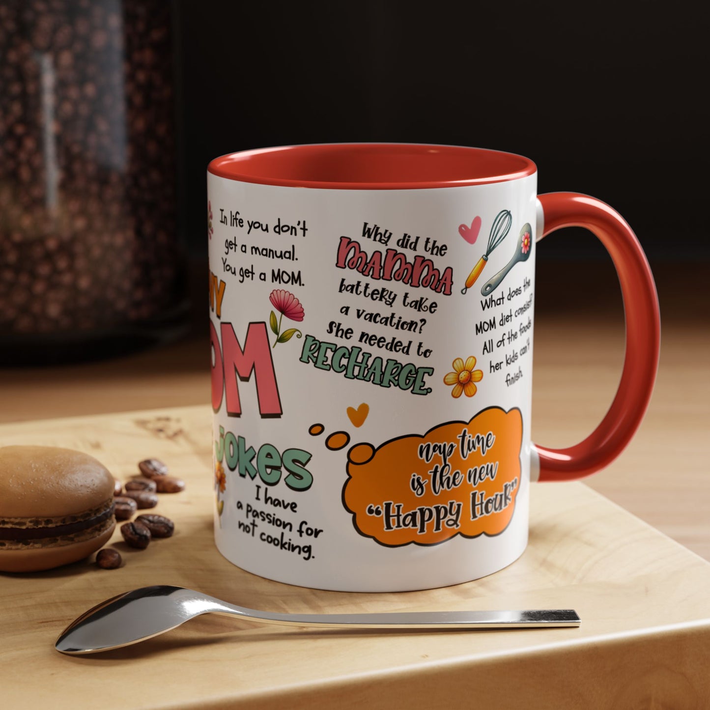 Funny Mom Jokes Coffee Mug - Kim’s Signature Beauty & Accessories    
