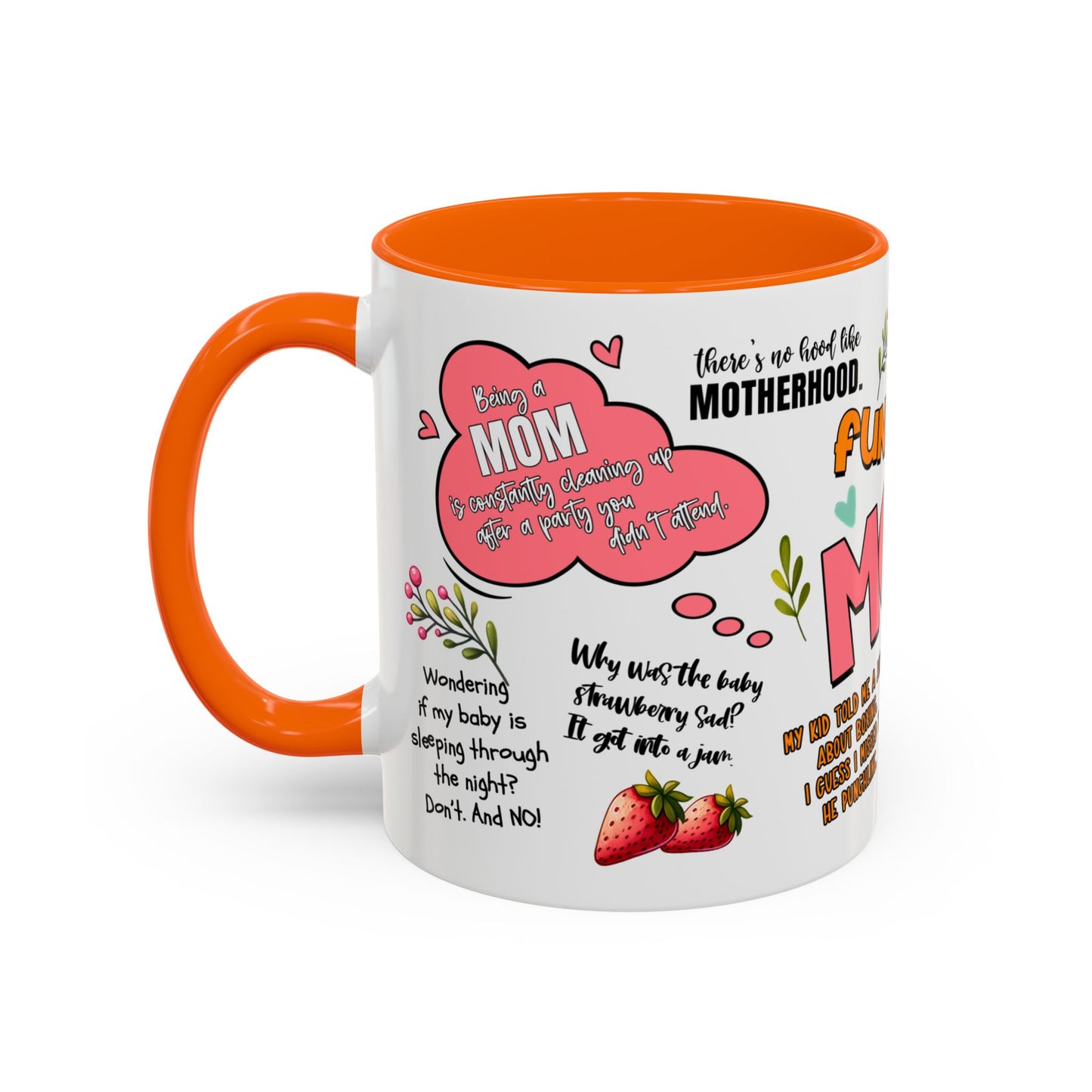 Funny Mom Jokes Coffee Mug - Kim’s Signature Beauty & Accessories    