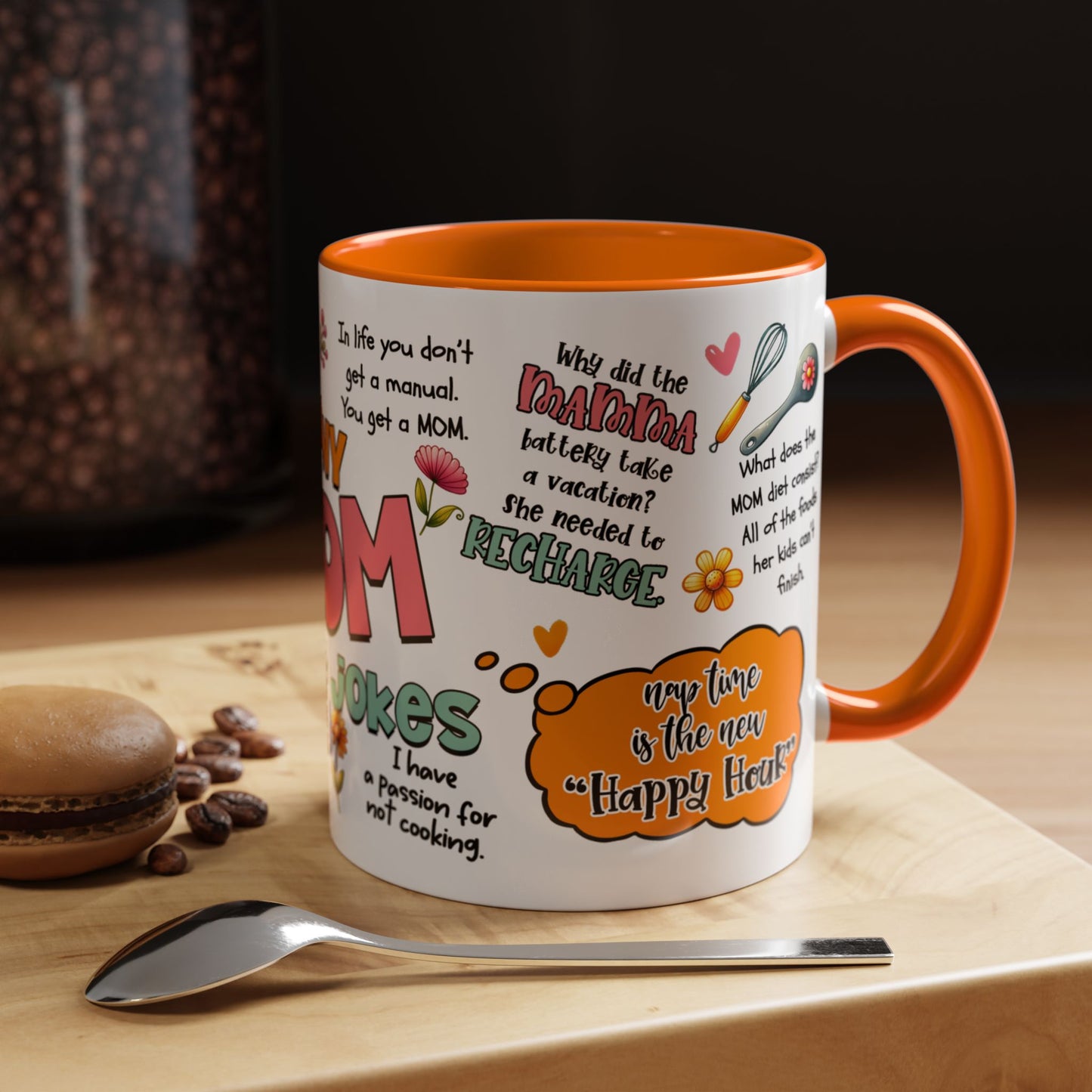 Funny Mom Jokes Coffee Mug - Kim’s Signature Beauty & Accessories    