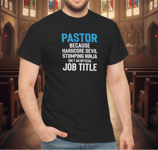Funny Pastor Gift T-Shirt | Job Title Tee - Kim’s Signature Beauty & Accessories