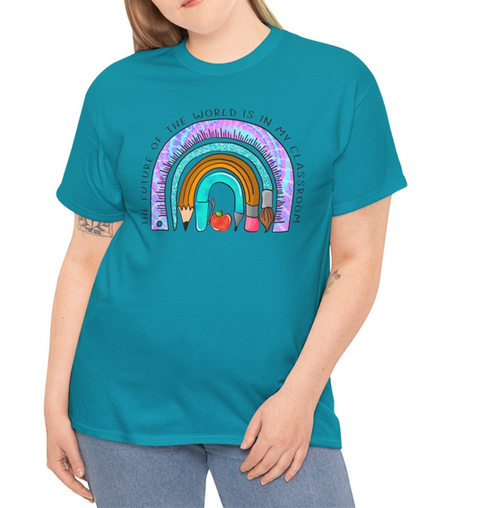 Future of the World Is in My Classroom – Teacher Tee - Kim’s Signature Beauty & Accessories    