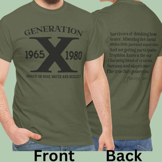 Generation X T-Shirt – Raised on Hose Water & Neglect (1965–1980 - Kim’s Signature Beauty & Accessories    