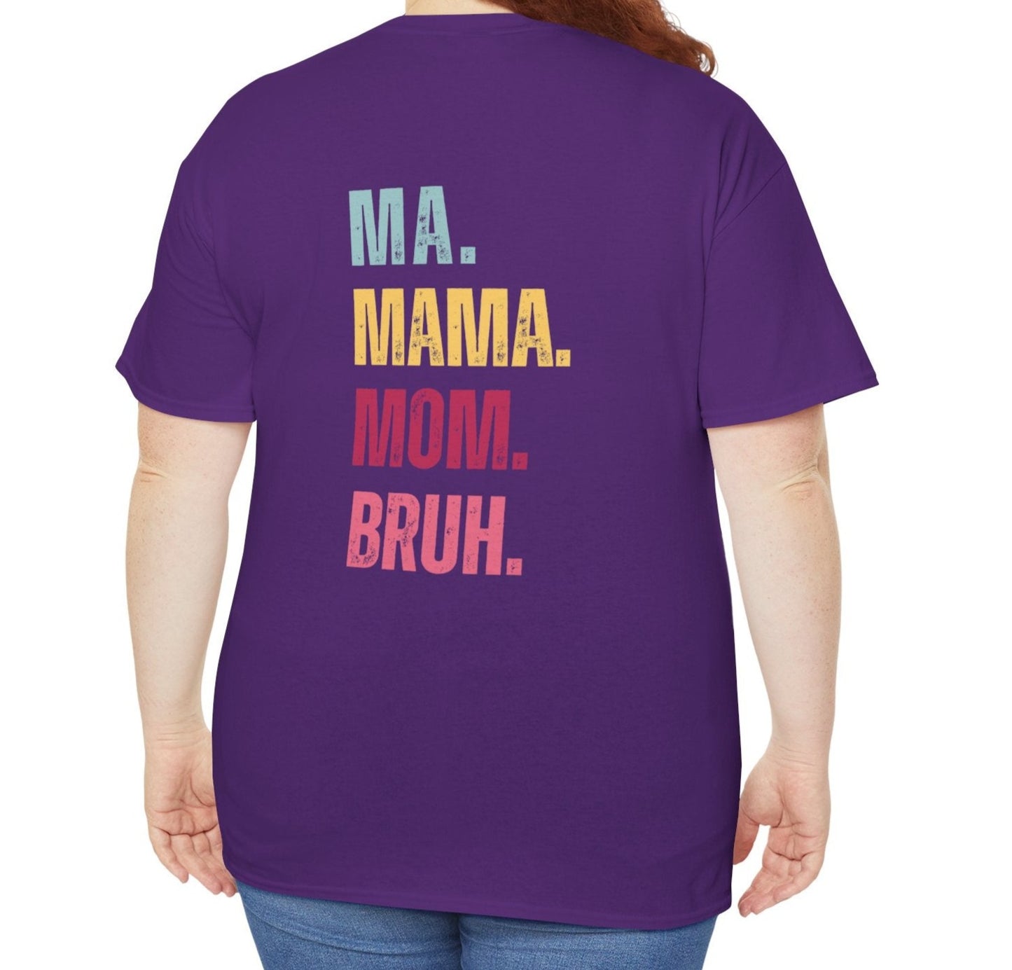 Girl Mom, Mama. Ma, Mom, Bruh | Cotton Tee - Kim’s Signature Beauty & Accessories    
