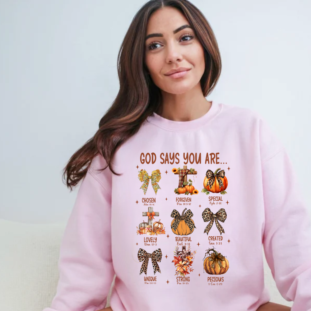 God Says You Are... Fall Inspirational Sweatshirt - Kim’s Signature Beauty & Accessories    