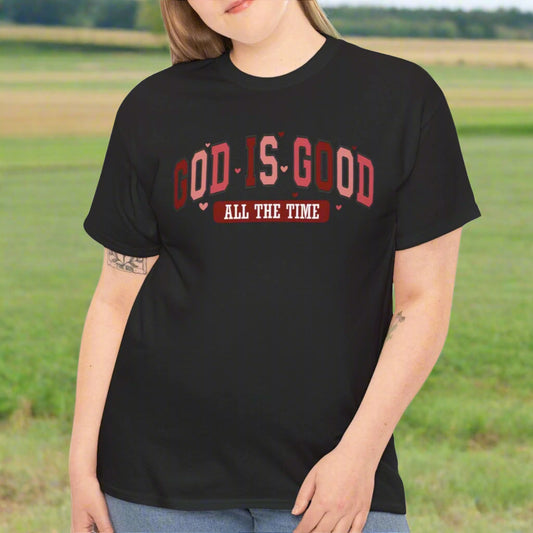 God is Good All the Time Tee - Kim’s Signature Beauty & Accessories    