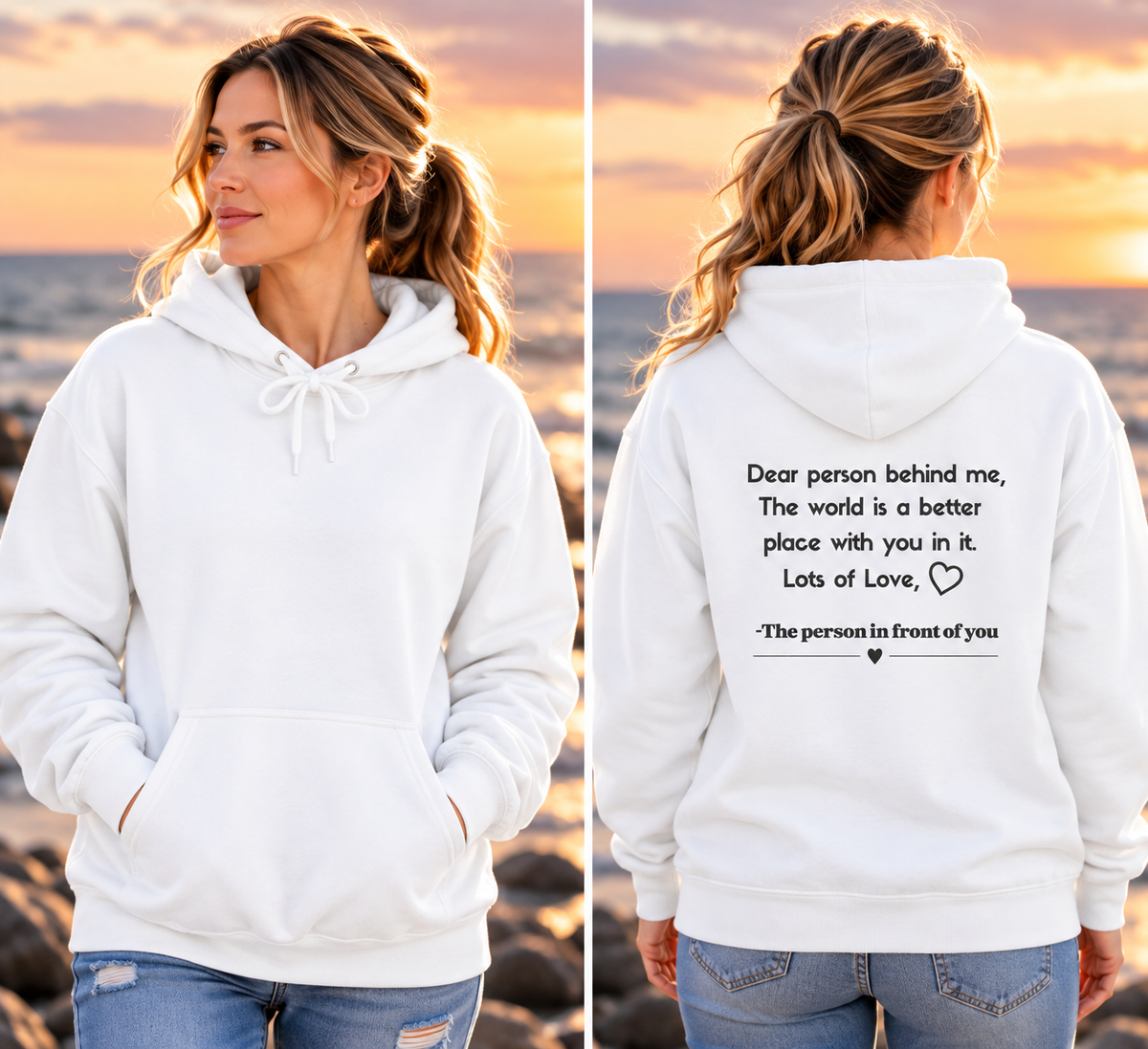 Dear Person Behind Me Hoodie | Inspirational Sweatshirt
