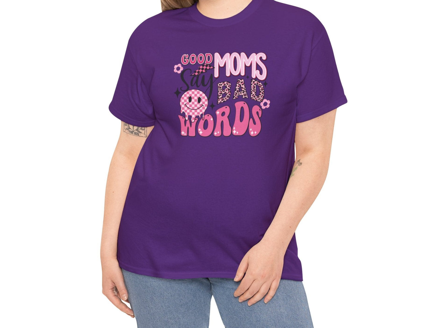 Good Moms Say Bad Words Tee - Kim’s Signature Beauty & Accessories    