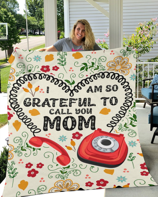 Grateful to Call you Mom Blanket - Kim’s Signature Beauty & Accessories    