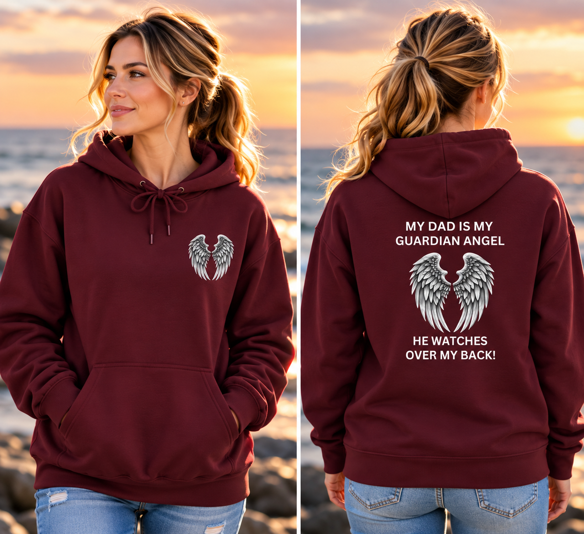A woman modeling a burgundy hoodie in a split front and back view, standing outdoors at sunset near the ocean. The front shows a small white wing graphic on the left chest, and the back shows a larger white wing graphic with the text 'MY DAD IS MY GUARDIAN ANGEL' and 'HE WATCHES OVER MY BACK!'.