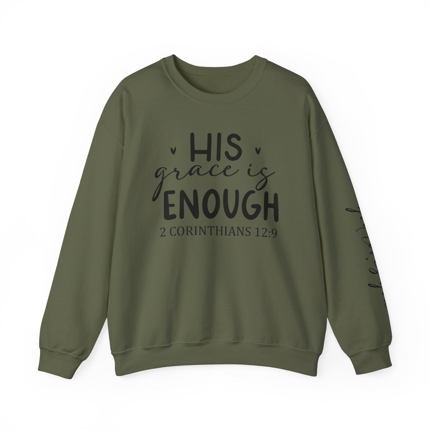 His Grace is Enough - God Loves You Sweatshirt - Kim’s Signature Beauty & Accessories    
