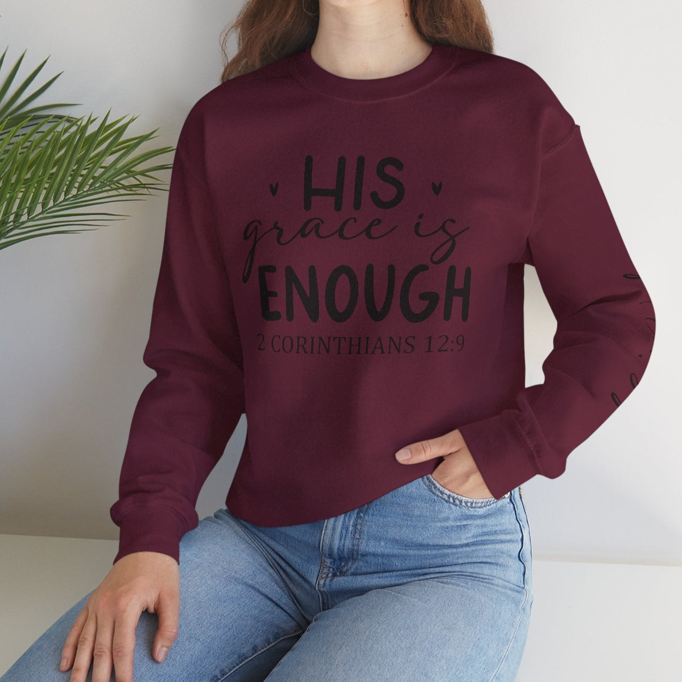 His Grace is Enough - God Loves You Sweatshirt - Kim’s Signature Beauty & Accessories    
