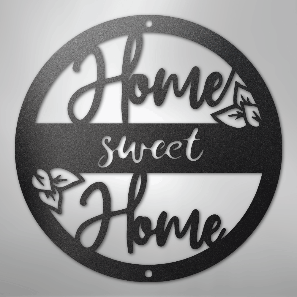 Home Sweet Home - Steel Wall Sign - Kim’s Signature Beauty & Accessories