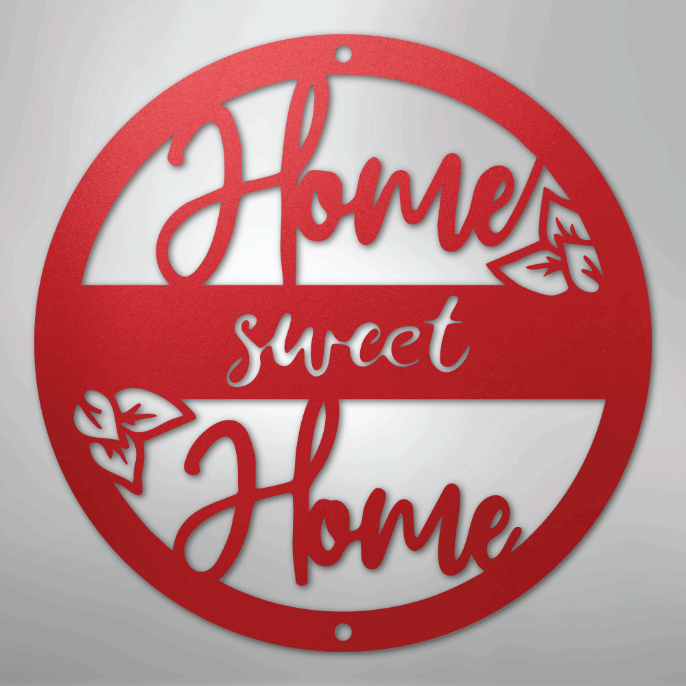 Home Sweet Home - Steel Wall Sign - Kim’s Signature Beauty & Accessories