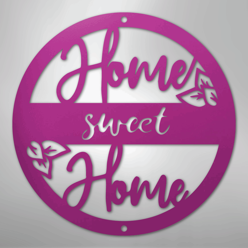 Home Sweet Home - Steel Wall Sign - Kim’s Signature Beauty & Accessories
