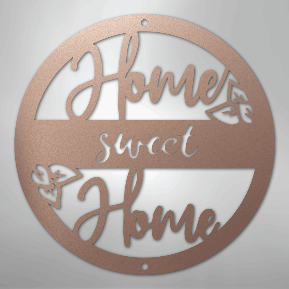 Home Sweet Home - Steel Wall Sign - Kim’s Signature Beauty & Accessories