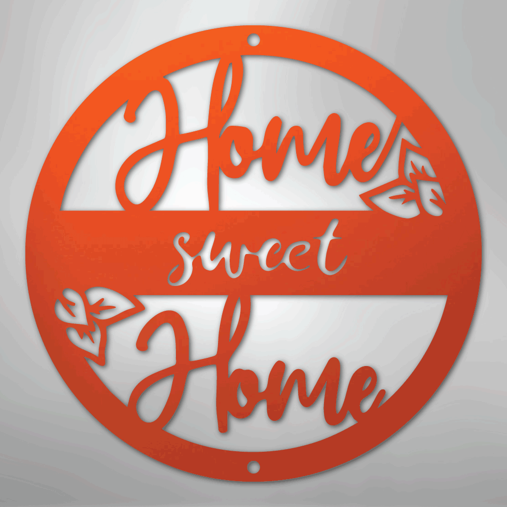 Home Sweet Home - Steel Wall Sign - Kim’s Signature Beauty & Accessories