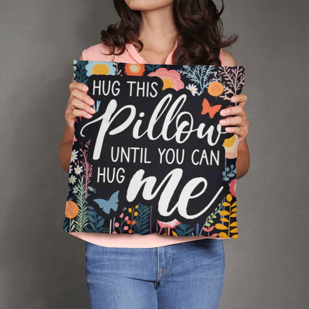 Hug This Pillow – Miss You Gift - Kim’s Signature Beauty & Accessories    