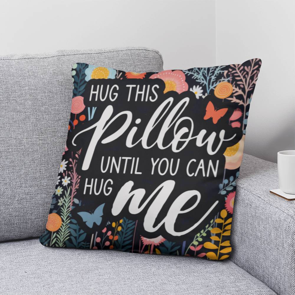 Hug This Pillow – Miss You Gift - Kim’s Signature Beauty & Accessories    
