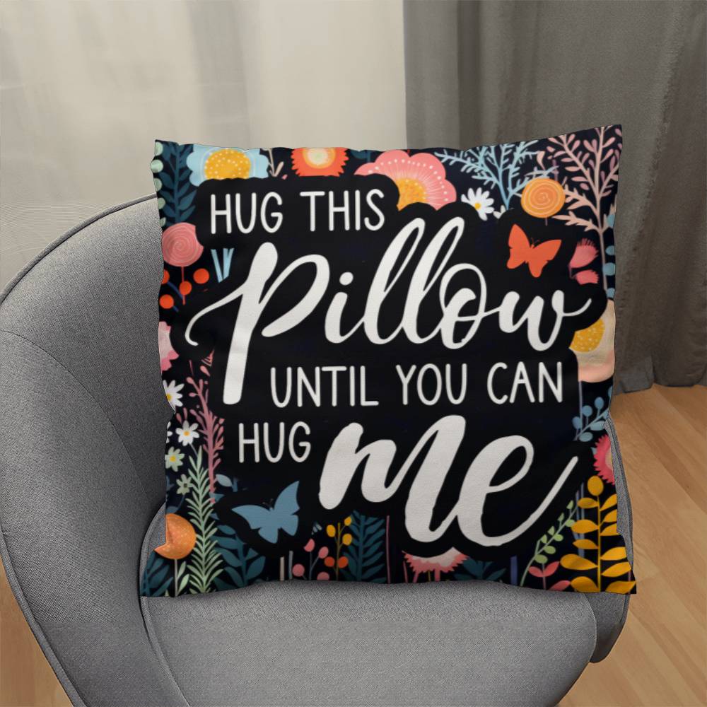 Hug This Pillow – Miss You Gift - Kim’s Signature Beauty & Accessories    
