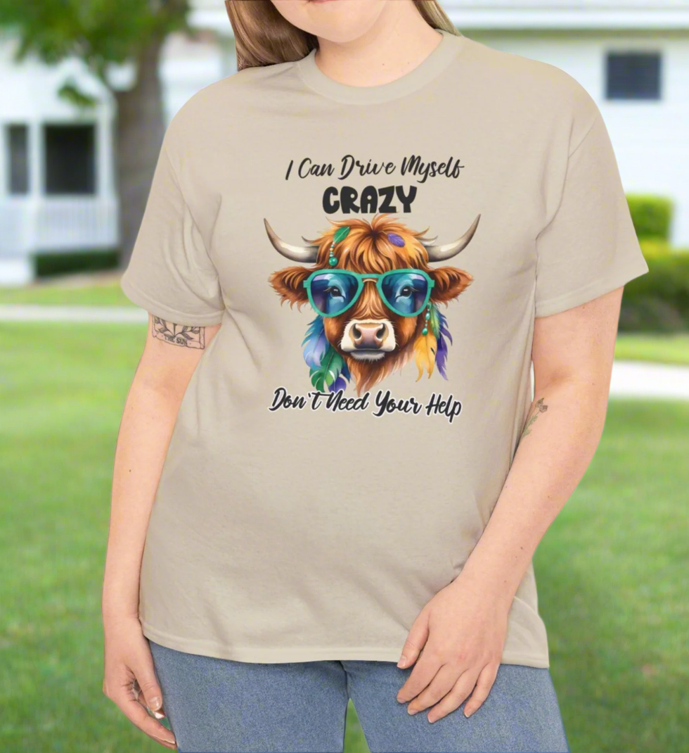 I Can Drive Myself Crazy Shirt – Funny Highland Cow Tee - Kim’s Signature Beauty & Accessories