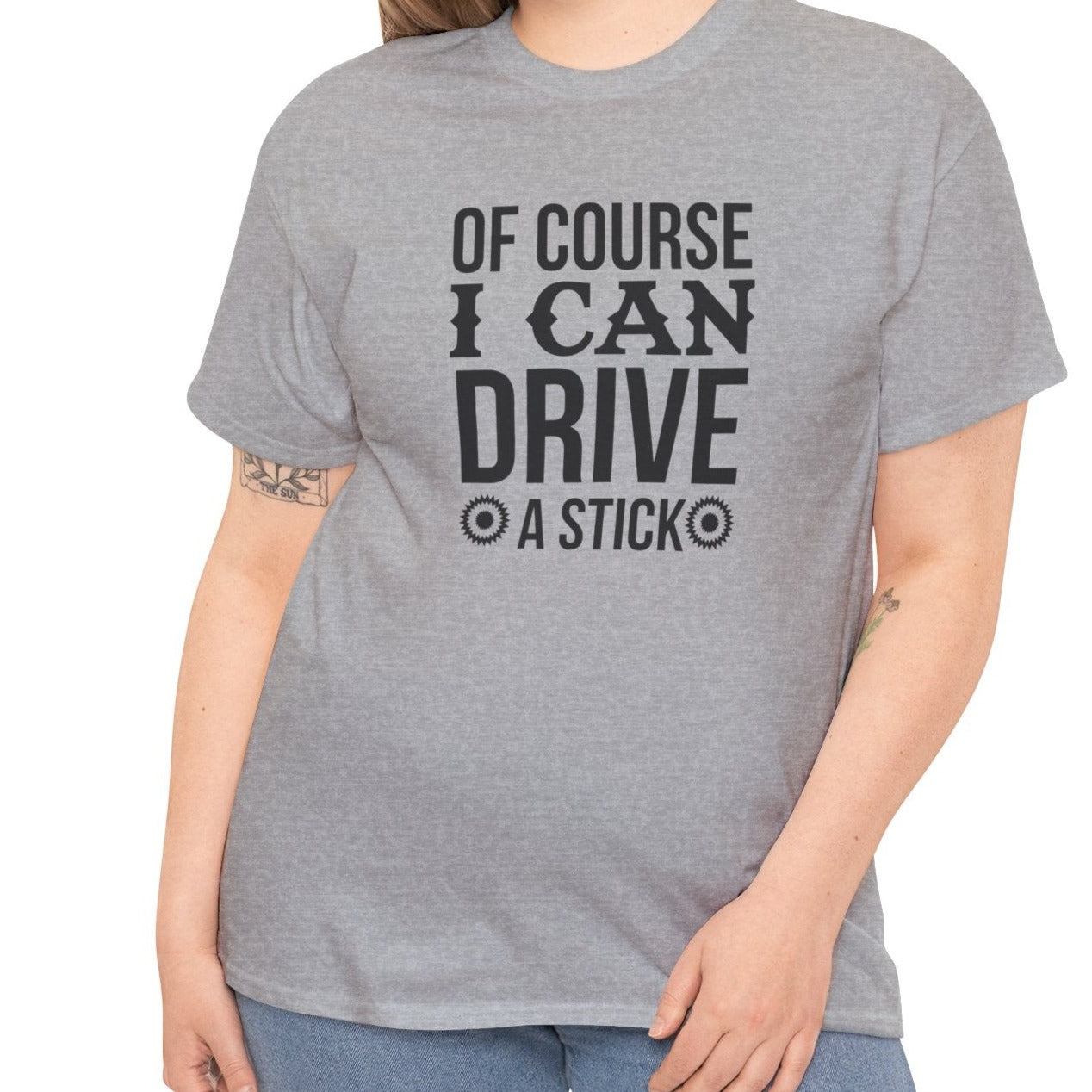 I Can Drive a Stick | T-Shirt - Kim’s Signature Beauty & Accessories    