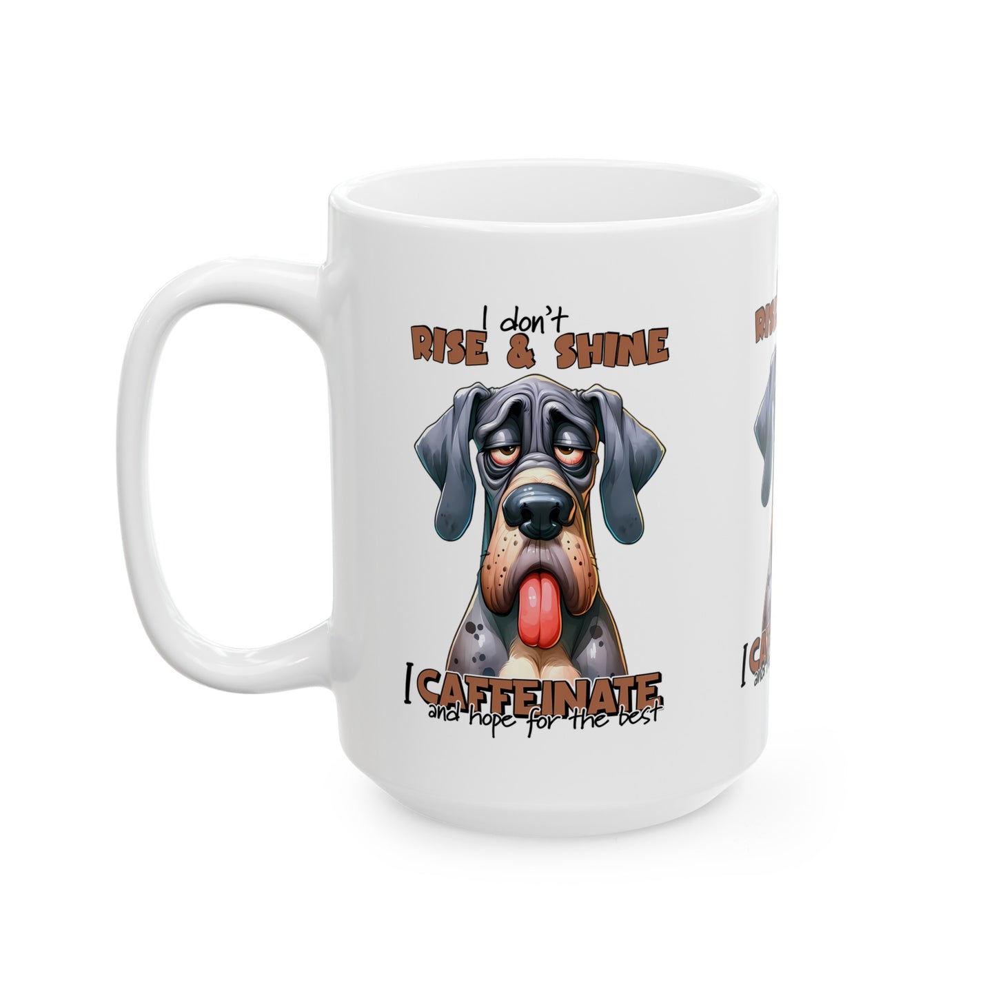 I Don't Rise & Shine Mug - Dog Lover's Mug - Kim’s Signature Beauty & Accessories    