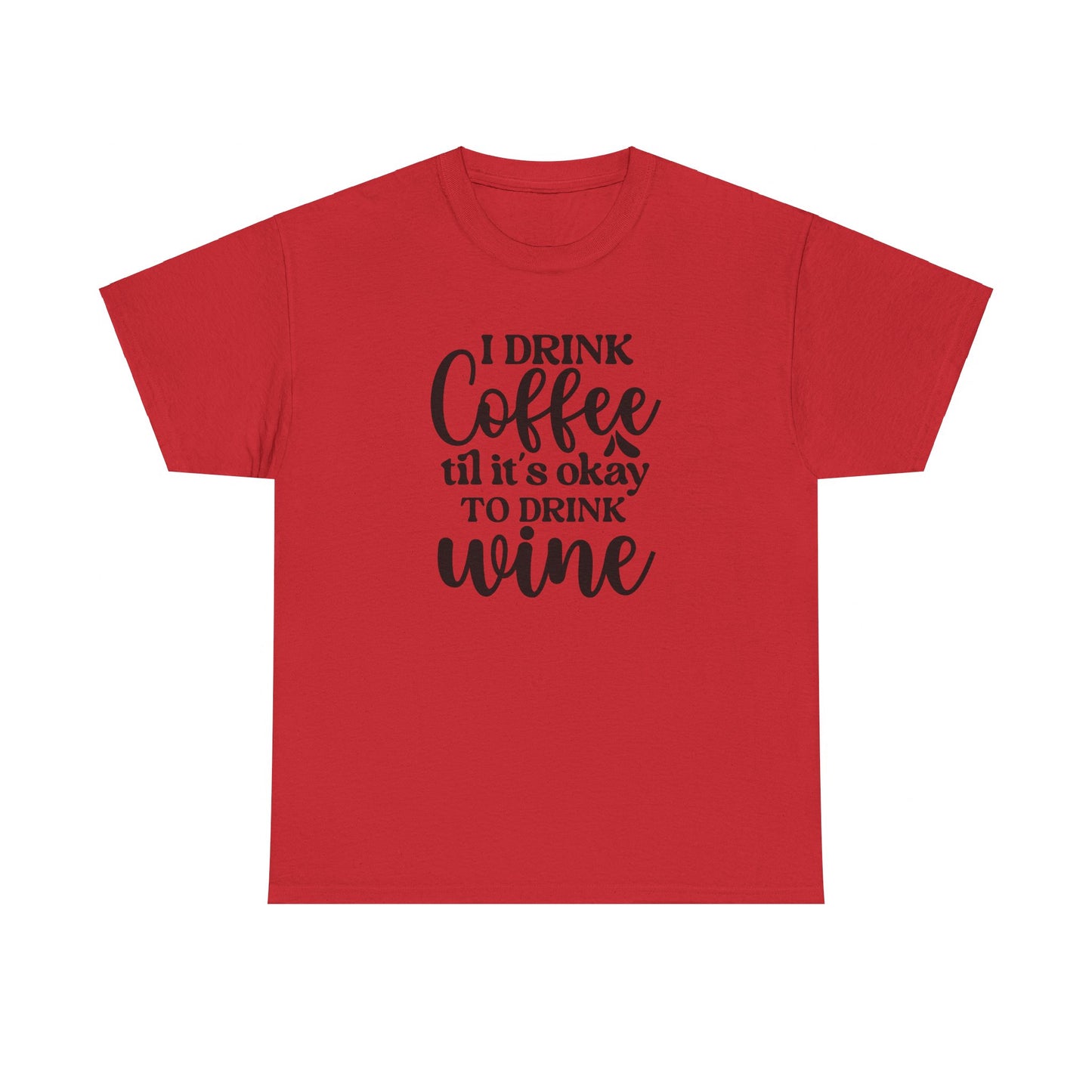 I Drink Coffee | Cotton Tee - Kim’s Signature Beauty & Accessories    