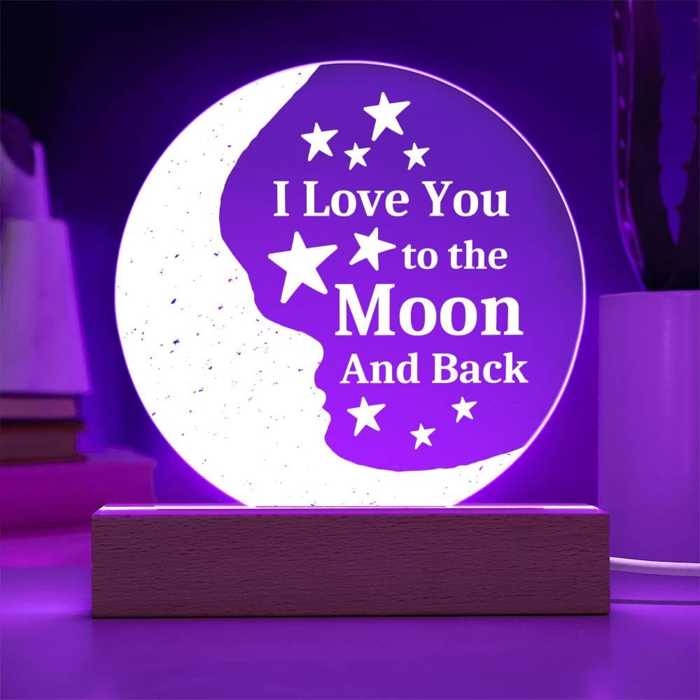 I Love You to the Moon and Back Acrylic  Night Light - Kim’s Signature Beauty & Accessories    
