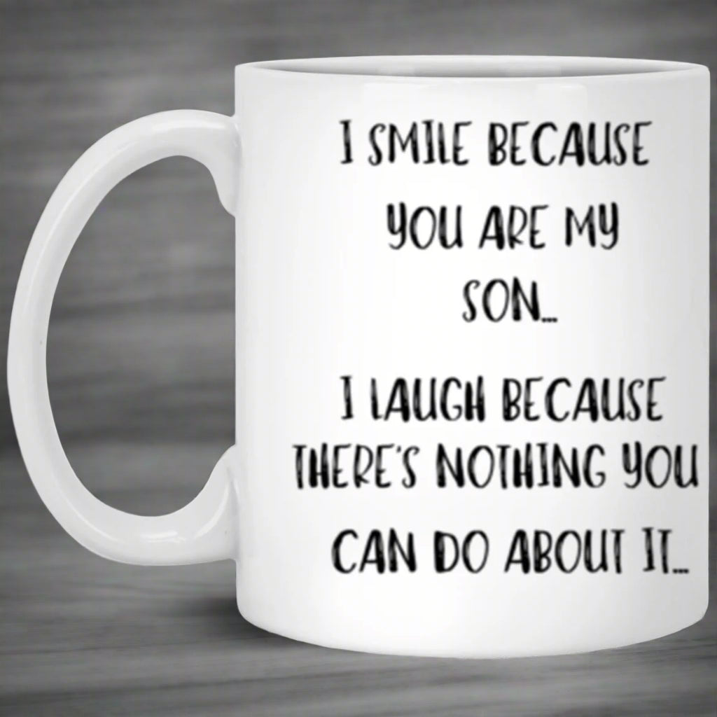 I SMILE BECAUSE YOU ARE MY SON - Kim’s Signature Beauty & Accessories    