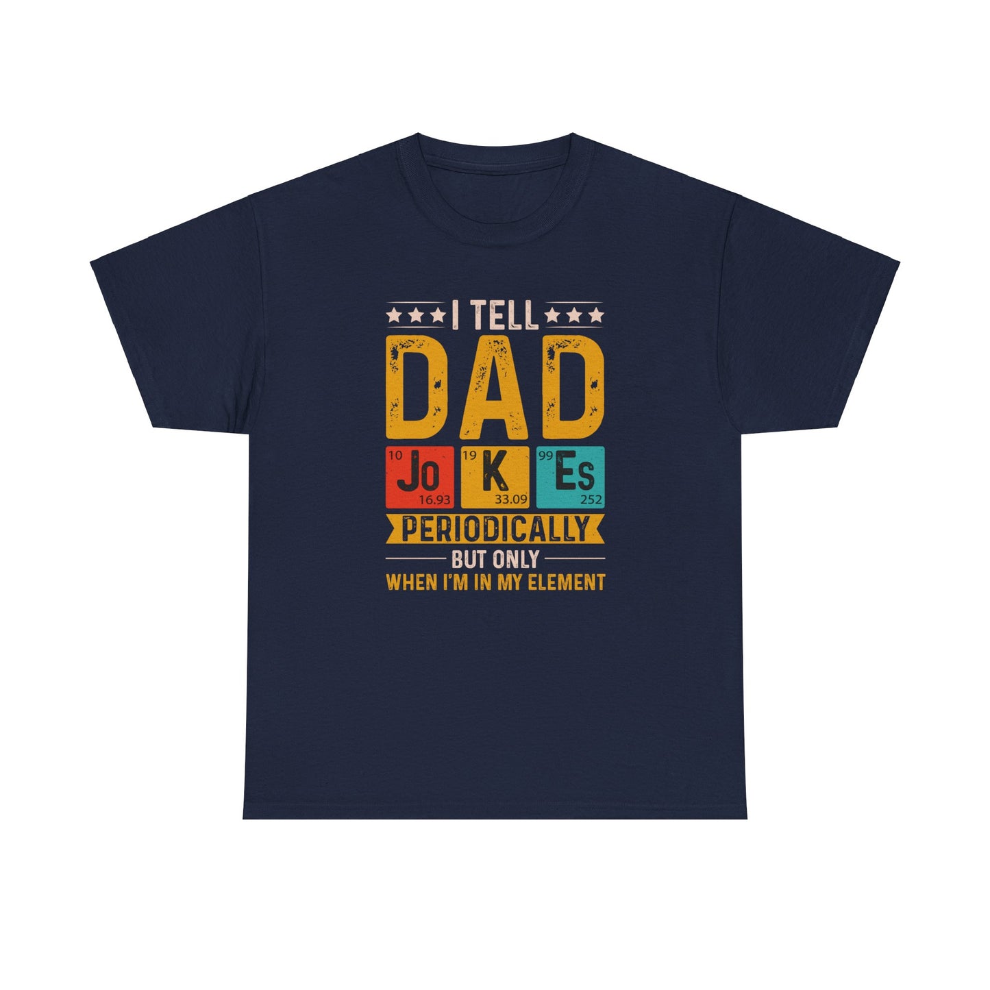 I Tell Dad Jokes Tee - Kim’s Signature Beauty & Accessories    