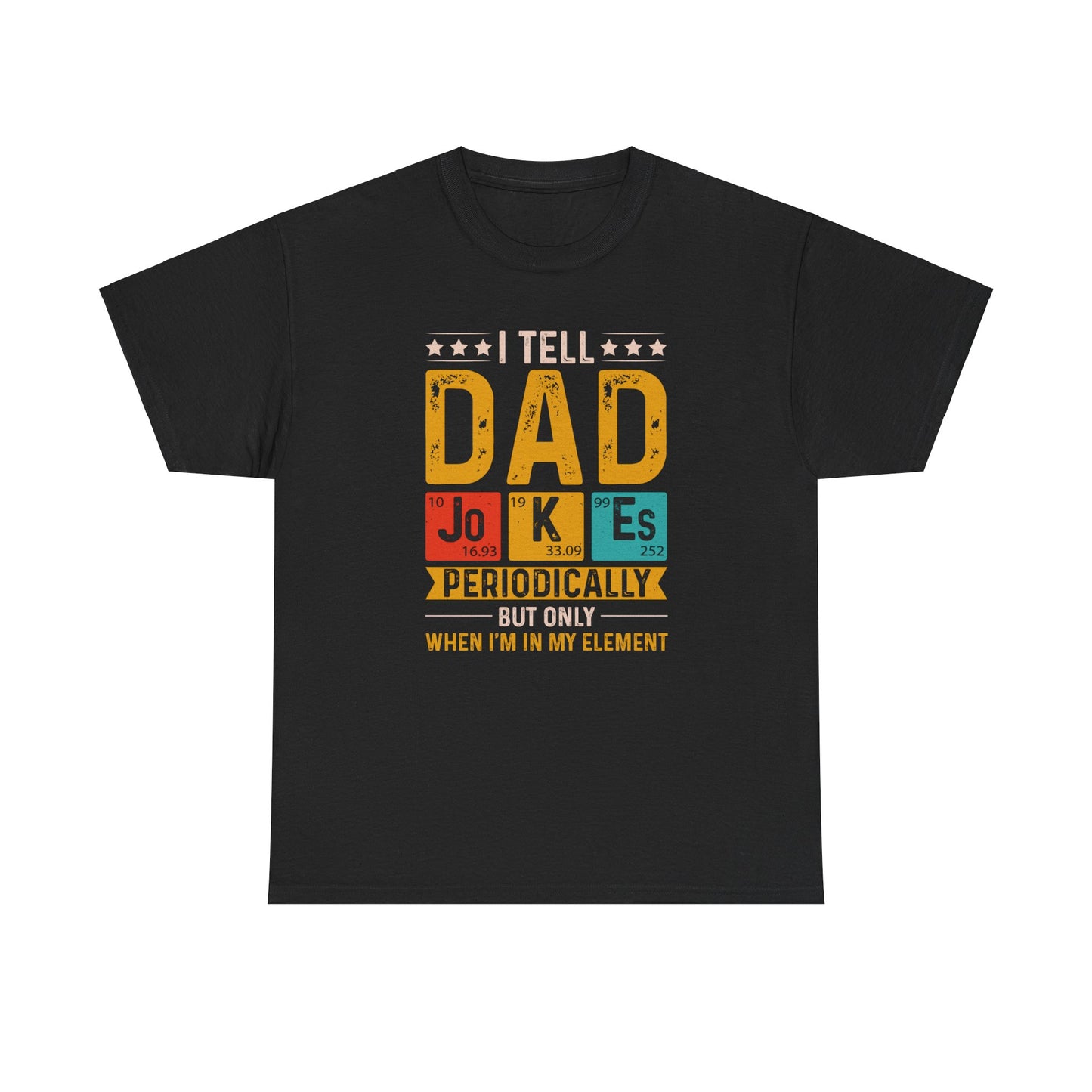 I Tell Dad Jokes Tee - Kim’s Signature Beauty & Accessories    