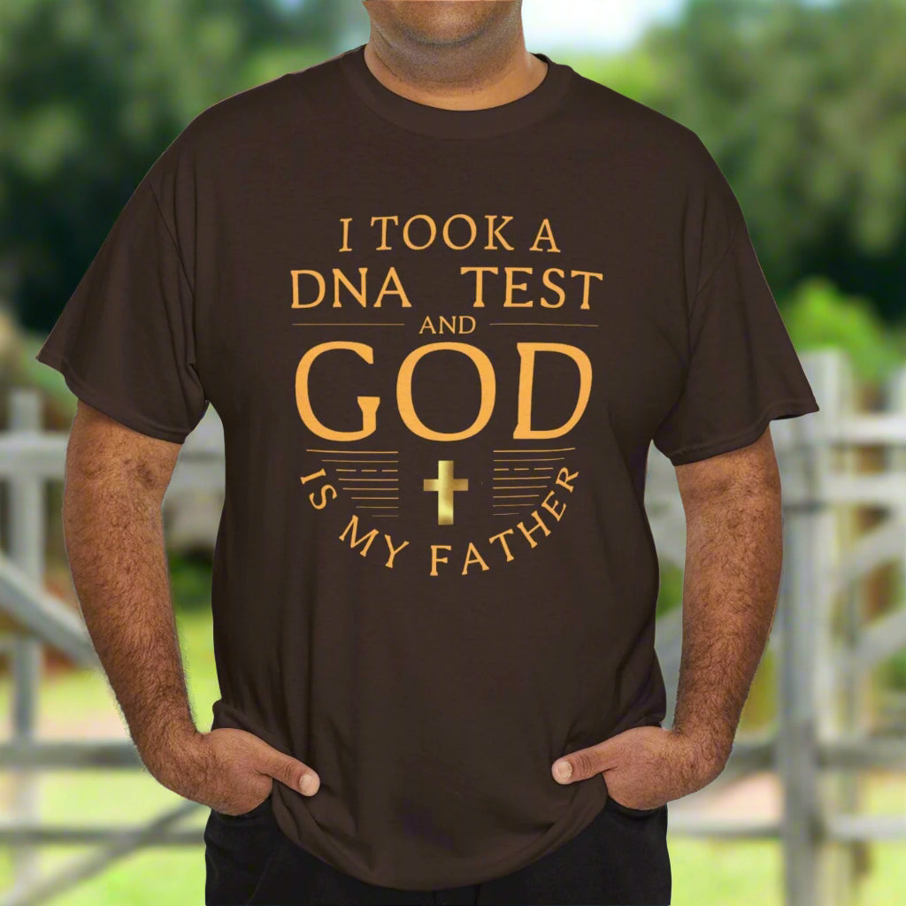 I Took a DNA Test and God is My Father - Faith Tee - Kim’s Signature Beauty & Accessories    