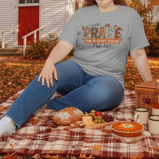 I Will Praise Him in Every Season T-Shirt - Psalm 146:2 Faith Shirt - Kim’s Signature Beauty & Accessories    